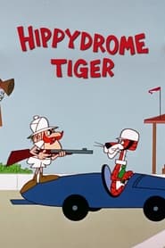 Hippydrome Tiger' Poster