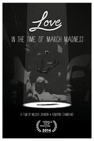 Love in the Time of March Madness' Poster