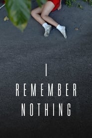 I Remember Nothing' Poster