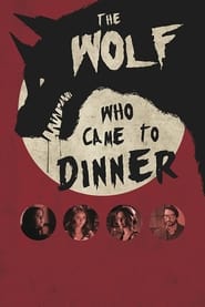 The Wolf Who Came to Dinner' Poster