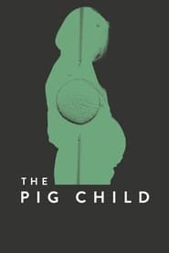 The Pig Child' Poster