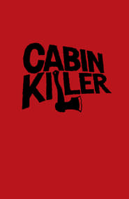 Cabin Killer' Poster
