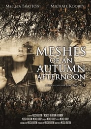 Meshes of an Autumn Afternoon' Poster