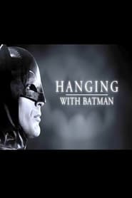 Hanging with Batman' Poster