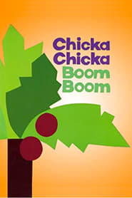 Chicka Chicka Boom Boom' Poster