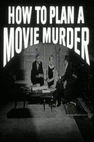 How to Plan a Movie Murder' Poster