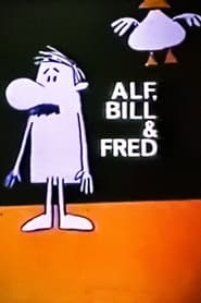 Alf Bill  Fred' Poster