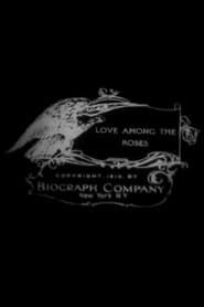 Love Among the Roses' Poster