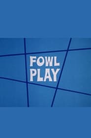 Fowl Play' Poster