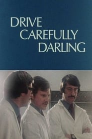 Drive Carefully Darling' Poster