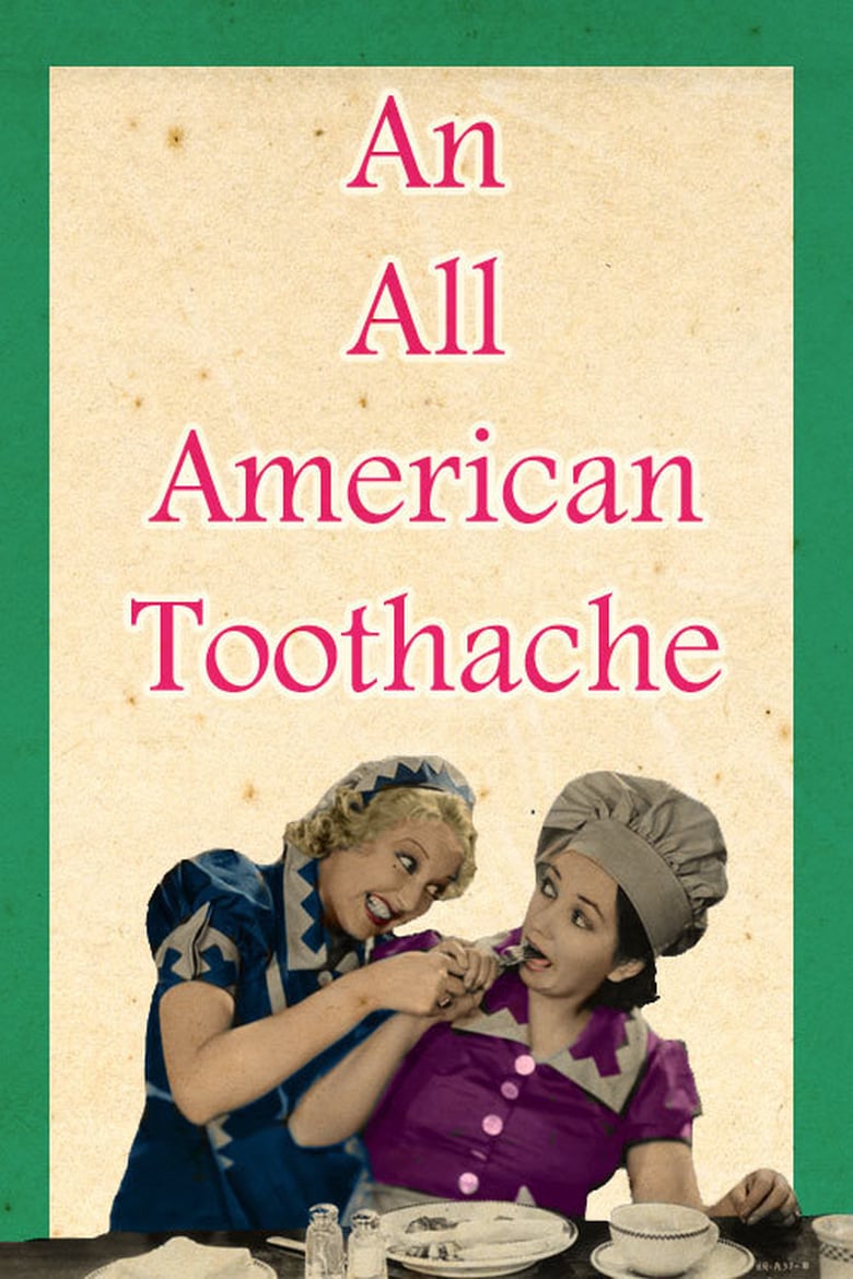 An All American Toothache Poster