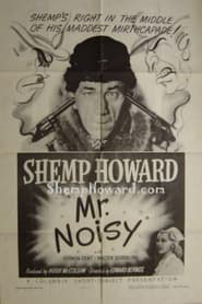 Mr Noisy' Poster