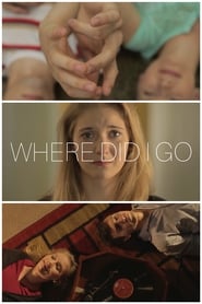 Where Did I Go' Poster