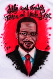 Life and Freaky Times of Uncle Luke' Poster