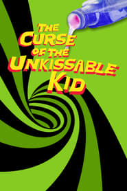 The Curse of the UnKissable Kid' Poster