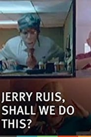 Jerry Ruis Shall We Do This' Poster