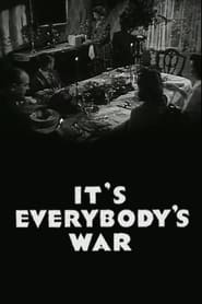 Its Everybodys War' Poster
