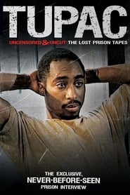 Streaming sources forTupac Uncensored and Uncut The Lost Prison Tapes