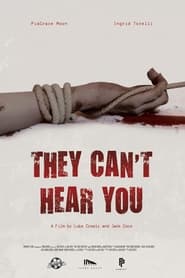 They Cant Hear You' Poster