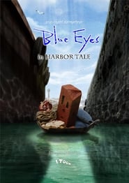 Blue Eyes In Harbour Tale' Poster