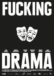 Fucking Drama' Poster