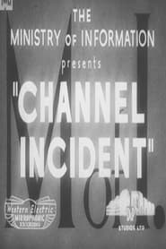 Channel Incident' Poster