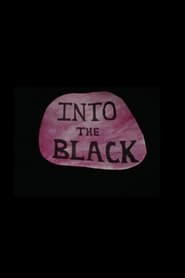 Into the Black' Poster