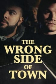 The Wrong Side of Town' Poster