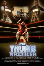 The Thumb Wrestler' Poster