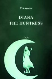 Diana the Huntress' Poster