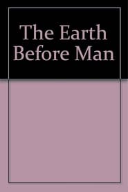 The Earth Before Man' Poster
