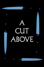 A Cut Above' Poster