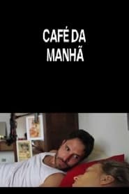 Caf da Manh' Poster