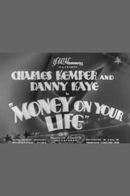 Money on Your Life' Poster