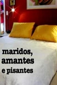 Maridos Amantes e Pisantes' Poster