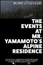 The Events at Mr Yamamotos Alpine Residence' Poster