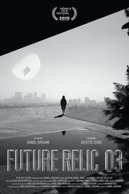 Future Relic 03' Poster