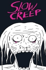 Slow Creep' Poster