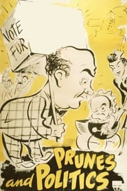 Prunes and Politics' Poster