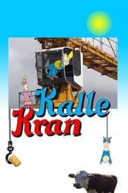 Kalle kran' Poster