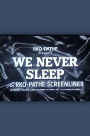 We Never Sleep' Poster