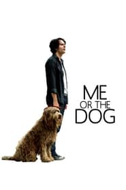 Me or the Dog' Poster