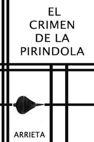 El crimen de la pirindola' Poster