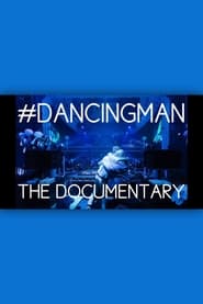 Dancing Man the Documentary' Poster