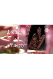 Losing My Cherry' Poster