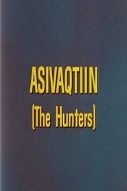 The Hunters Asivaqtiin' Poster