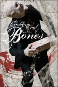 The Trembling Veil of Bones' Poster