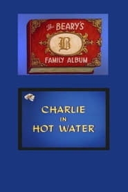 Charlie in Hot Water' Poster