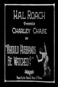 Should Husbands Be Watched' Poster