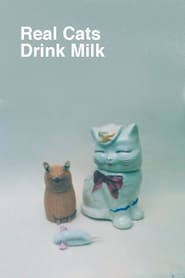 Real Cats Drink Milk' Poster